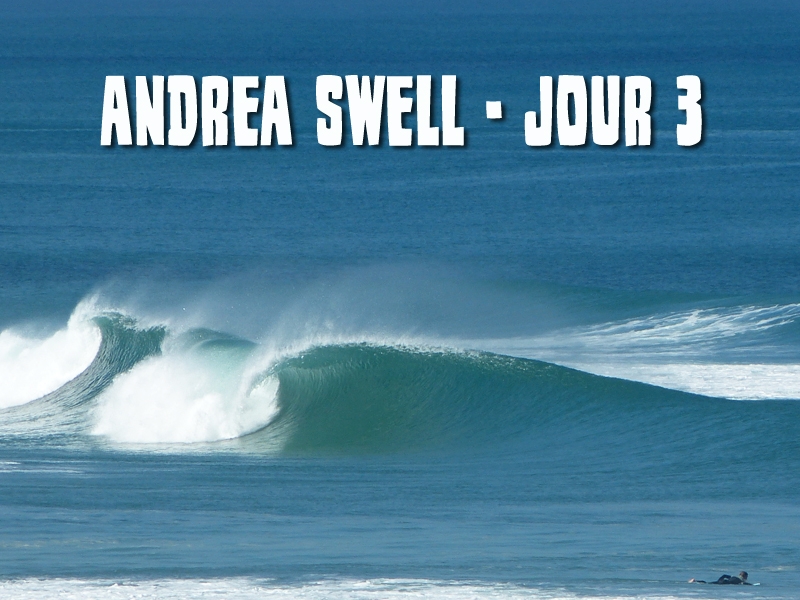 Andrea Swell - Jour 3