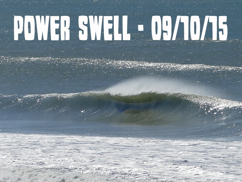 Power Swell 09/10/15