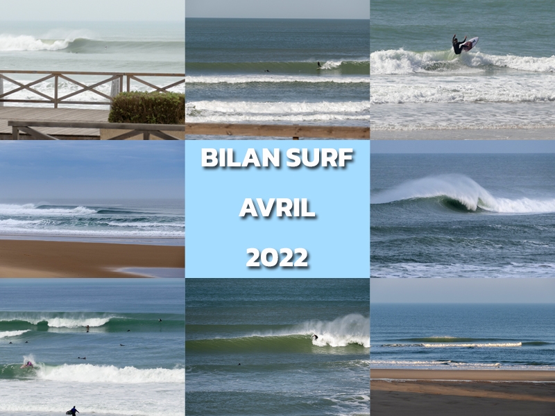 Bilan Surf Avril 2022